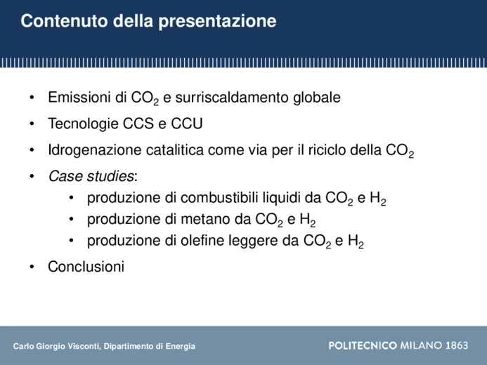 Produzione di combustibili (gassosi e liquidi) e/o di chemicals attraverso processi di idrogenazionecatalitica