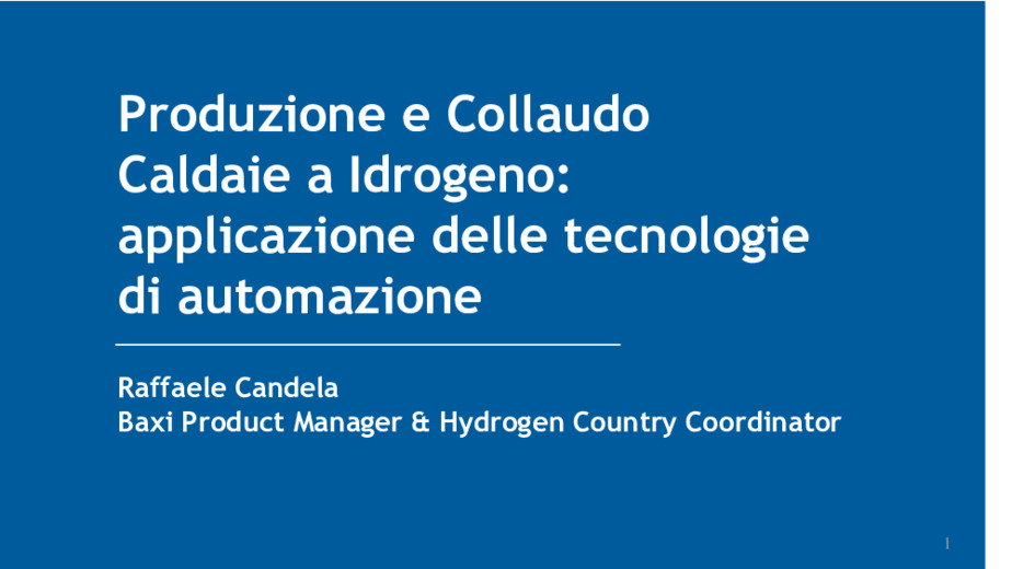 Produzione e collaudo Caldaie a Idrogeno: applicazione delle tecnologie di automazione