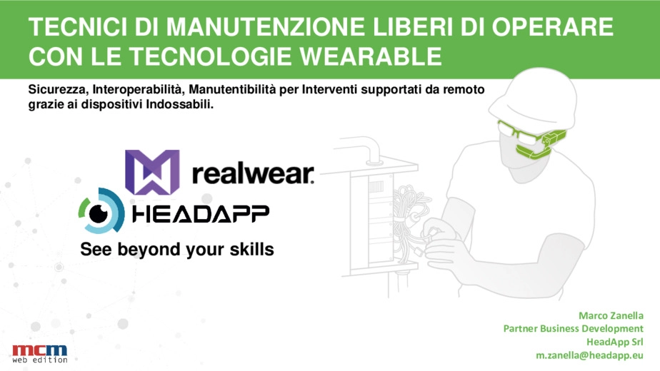 Realt aumentata - Tecnici di manutenzione industriale liberi di operare con le tecnologie wearable