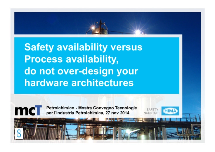 Safety availability verso Process availability