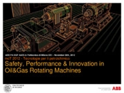 Safety, Performance & Innovation in Oil&Gas Rotating Machines 