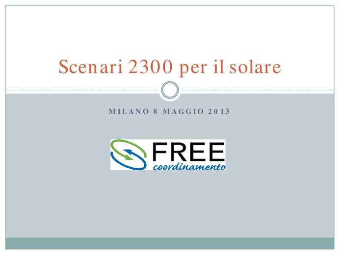 Scenari 2030 per il solare