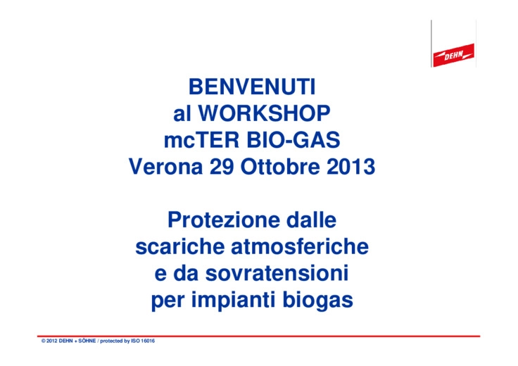 Sistema di protezione dalle scariche atmosferiche per impianti Biogas: normativa, costi, benefici