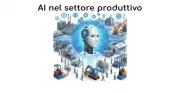 Sistemi di Intelligenza artificiale nel settore produttivo