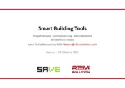 Smart Building Technologies, dalla progettazione, al commissioning alla manutenzione dell’edificio