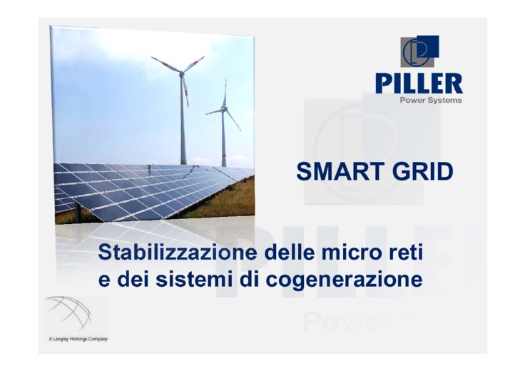 Smart grid: stabilizzazione delle micro reti e dei sistemi di cogenerazione per garantire la qualit e la continuit del