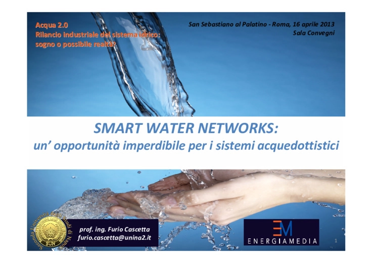 Smart Water Netwoks: un'opportunit  imperdibileperisistemiacquedottistici