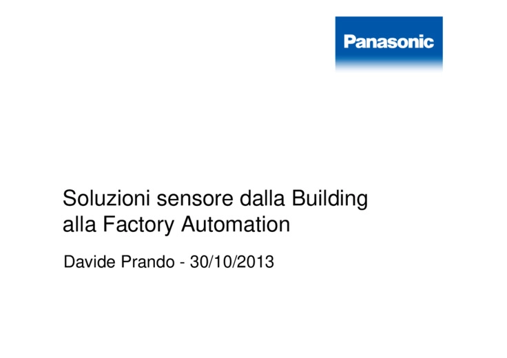 Soluzioni sensore dalla Building alla Factory Automation. Mondi differenti a confronto, soluzioni di sensoristica indust
