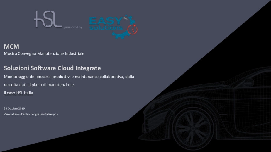 Soluzioni software cloud integrate. Monitoraggio dei processi produttivi e maintenance collaborativa. Il caso HSL Italia