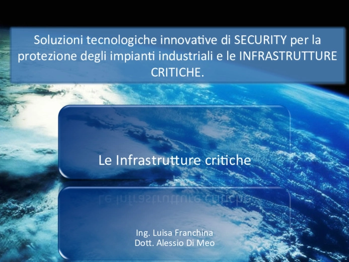 Soluzioni tecnologiche innova/ve di	Security per la protezione degli impianti industriali