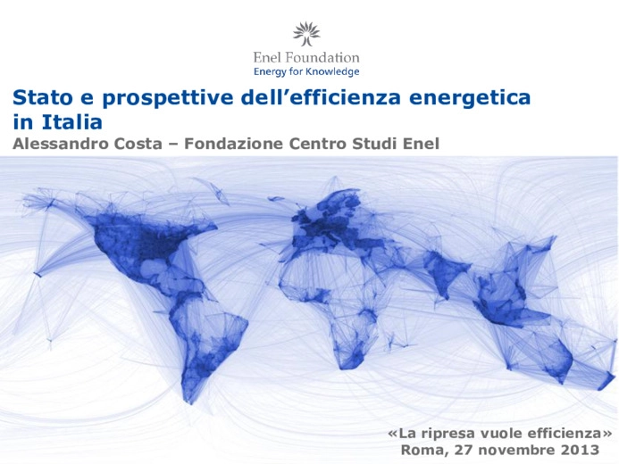 Stato e prospettive dellefficienza energetica in Italia