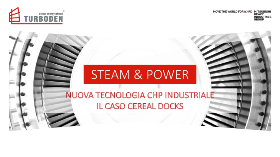 Steam&Power ORC system ®: nuova tecnologia CHP industriale. Il caso Cereal Docks.