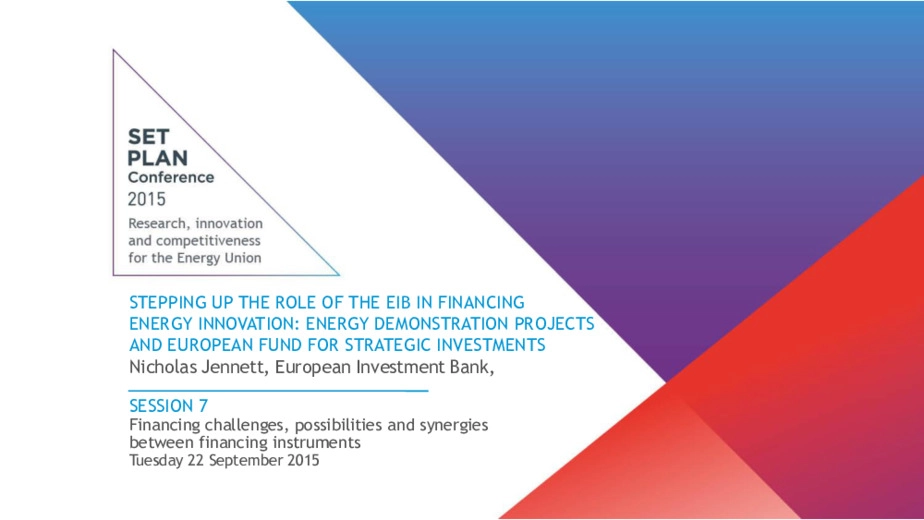 Stepping up the role of the EIB in financing energy innovation: energy demonstration projects