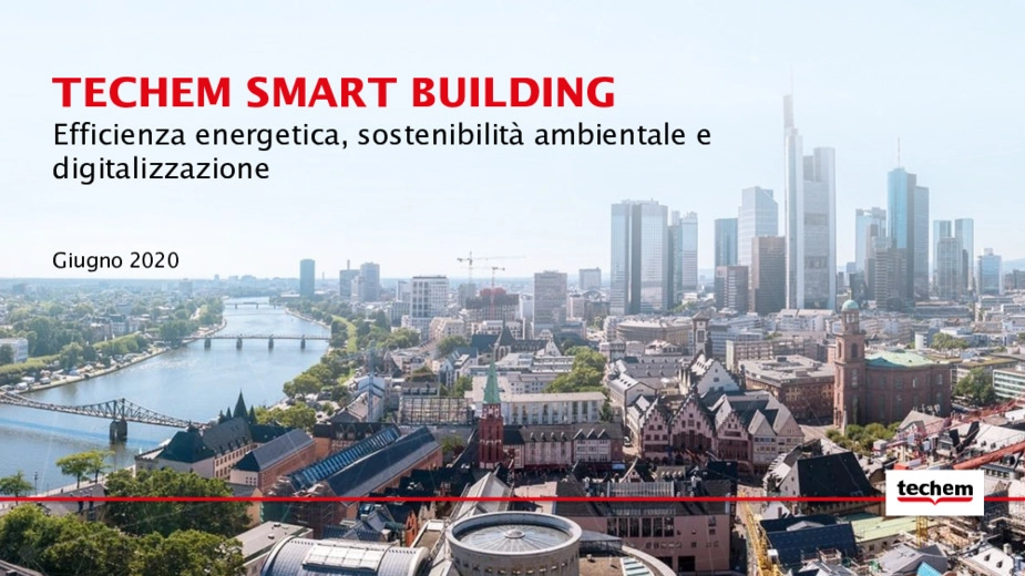 Techem Smart Buiding: tra protezione delle risorse ambientali e ottimizzazione dei processi di gestione immobiliare
