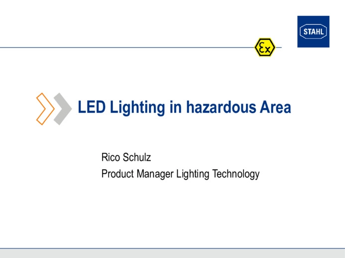 Tecnologia LED in aree con pericolo desplosione  la Giusta via