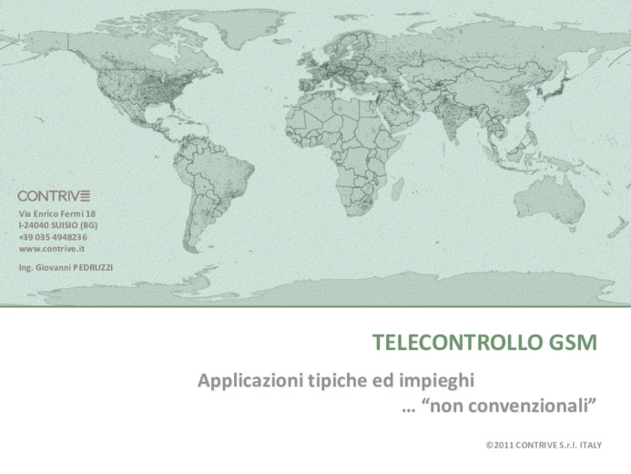 TELECONTROLLO GSM Applicazioni tipiche ed impieghi non convenzionali