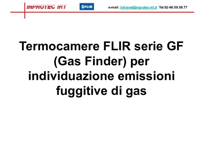 Termocamere FLIR serie GF (Gas Finder) per individuazione emissioni fuggitive di gas