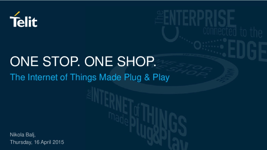 The Internet of Things made Plug&Play