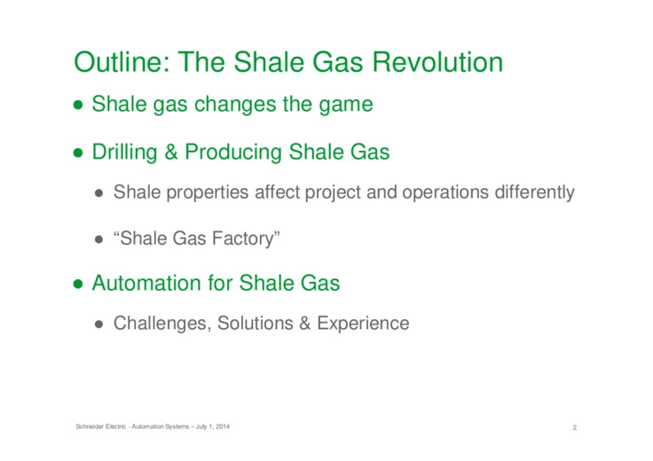 The Shale Gas Revolution