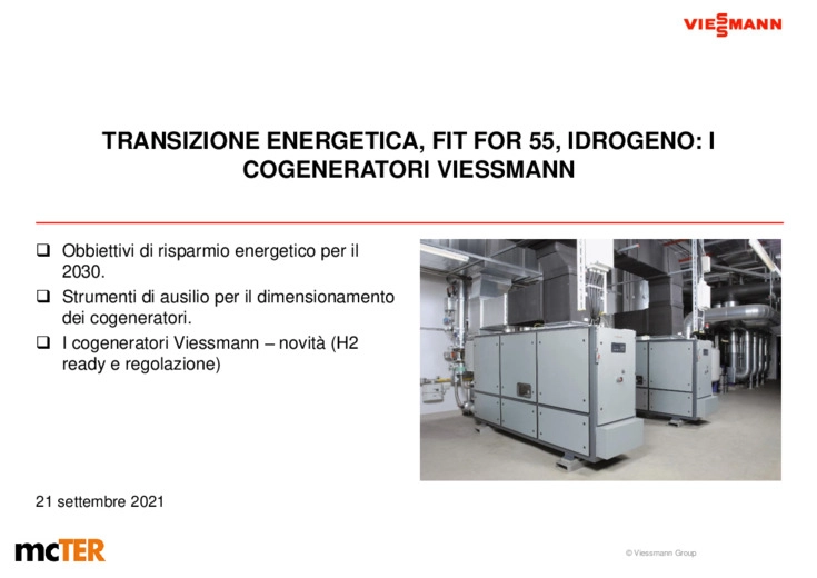 Transizione energetica, fit for 55, idrogeno: i cogeneratori Viessmann